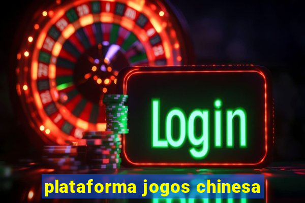 plataforma jogos chinesa